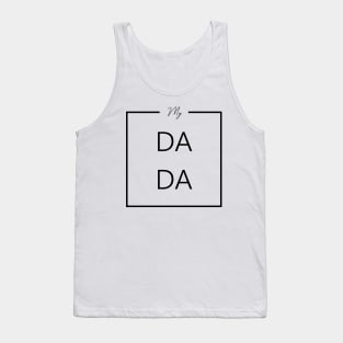 My DADA Shirt Tank Top